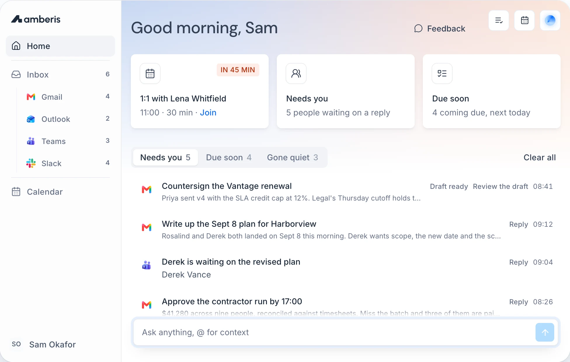 The Amberis Home screen: Gmail, Outlook, Teams and Slack in one inbox, with the morning's meeting, who is waiting on a reply and what is due soon.